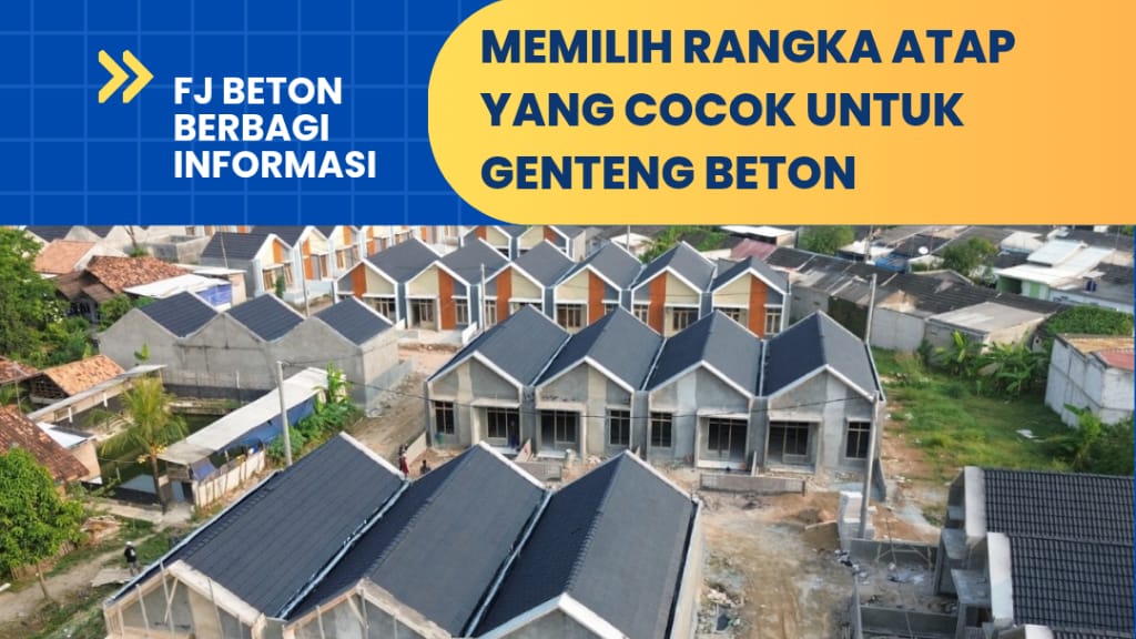 RANGKA ATAP FJ BETON